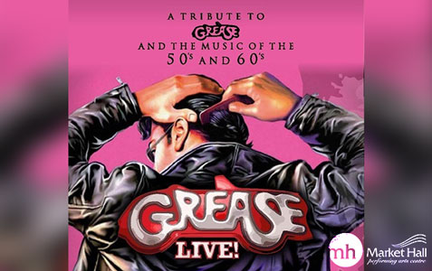 Grease The Concert & Music of the 50s & 60s